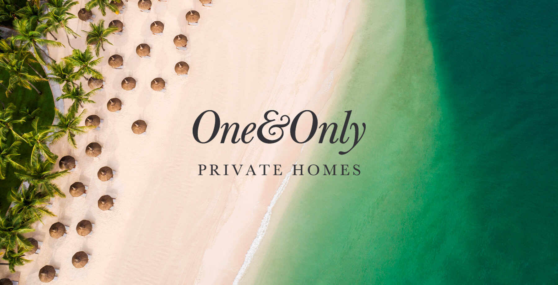 One & Only Private Homes